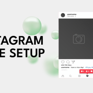 Instagram Page Setup